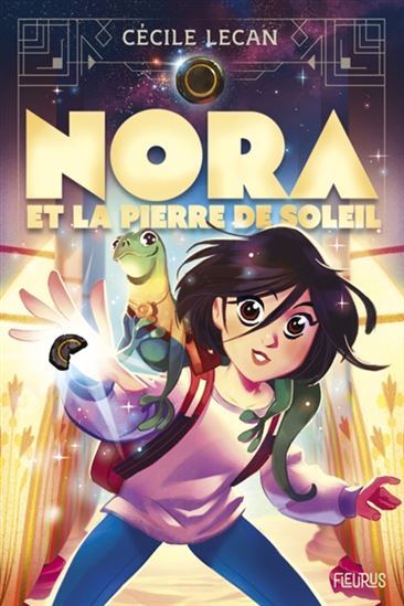 Nora et la pierre de soleil - CÉCILE LECAN