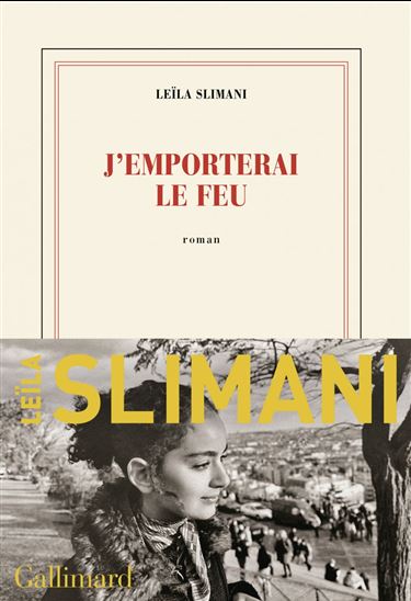 Le Pays des autres T.03 J&#39;emporterai le feu - LEÏLA SLIMANI