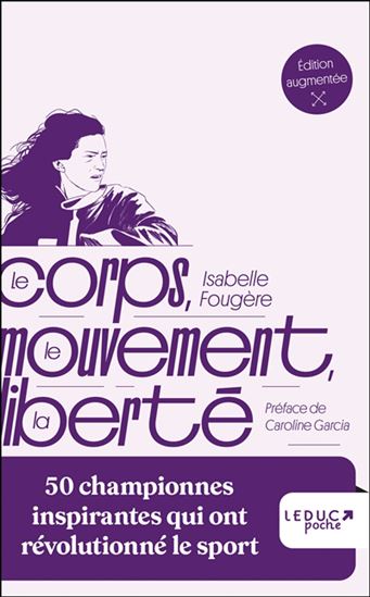 Imbattables ! : 50 sportives d&#39;exception qui ont marqué l&#39;histoire - ISABELLE FOUGÈRE