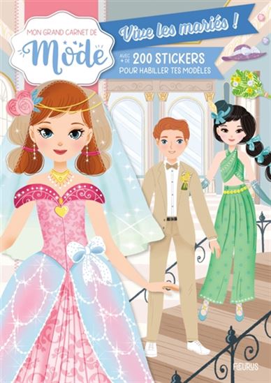 Vive les mariés ! : avec + de 200 stickers pour habiller tes modèles - KABUKI