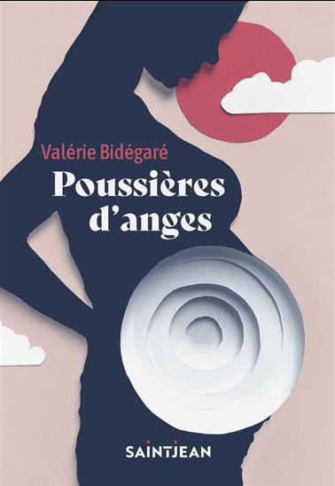 Poussière d&#39;anges - VALÉRIE BIDÉGARÉ