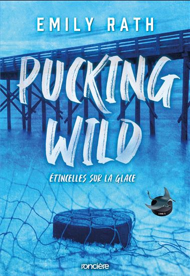 Pucking wild #02 - EMILY RATH