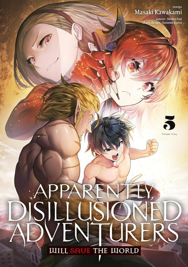 Apparently, disillusioned adventurers will save the world #05 - SHINTA FUJI & AL