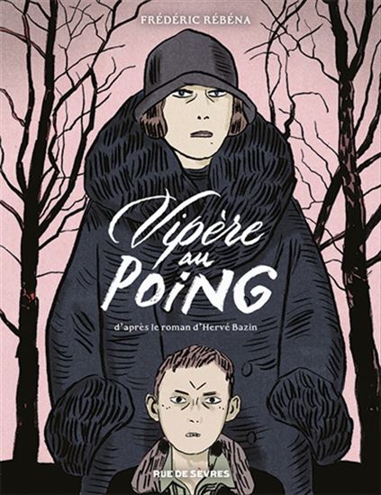 Vipère au poing - FRÉDÉRIC RÉBÉNA