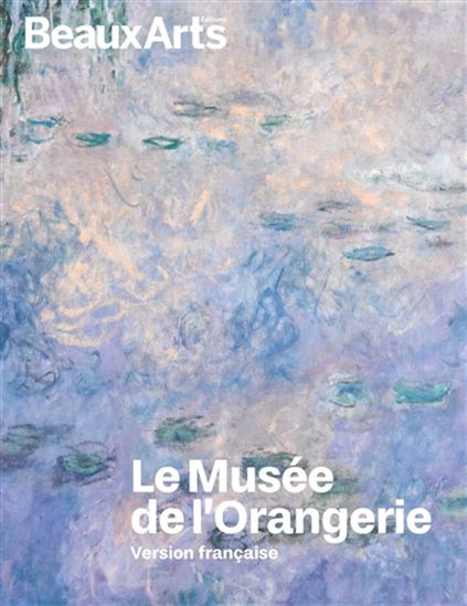 Le Musée de l'Orangerie - COLLECTIF