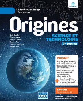 Origines : science et technologie : 1re secondaire : cahier d&#39;apprentissage (incluant Carnet d&#39;étude et les exercices interactifs), version papier + accès étudiants web 1 an 3e éd. - COLLECTIF