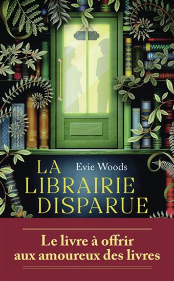 La Librairie disparue - EVIE WOODS