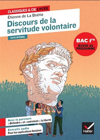 Discours de la servitude volontaire (oeuvre au programme du Bac de français 2026, 1re) - ÉTIENNE LA BOÉTIE - NORA NADIFI