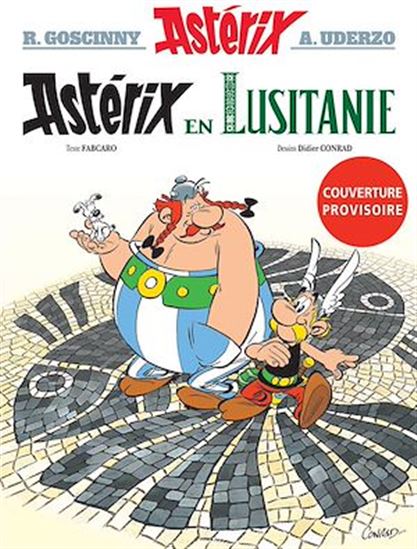 Astérix - Astérix en Lusitanie - n°41 - FABCARO - DIDIER CONRAD