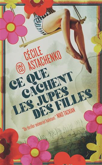 Ce que cachent les jupes des filles - CÉCILE ASTACHENKO