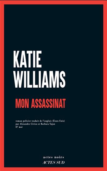 Mon assassinat - KATIE WILLIAMS