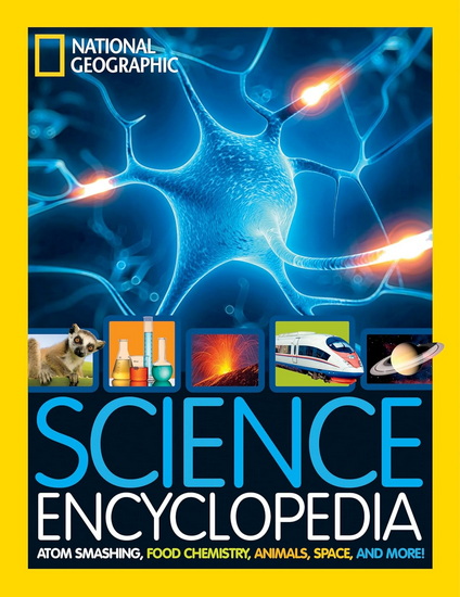 National Geographic Kids Science Encyclopedia - COLLECTIF