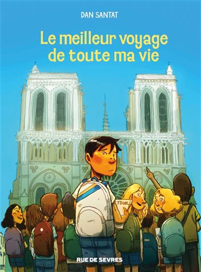 Le Meilleur voyage de toute ma vie - DAN SANTAT