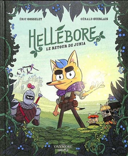 Hellébore : le retour de Junia - GÉRALD GUERLAIS - ERIC GOSSELET