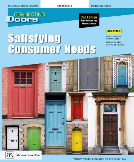 Connecting Doors: Satisfying Consumer Needs: ANG-1101-4: English as a Second Language, Secondary 1: Student Workbook 3rd ed. - CHARLES GIBBS & AL