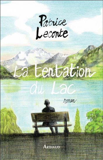 La Tentation du lac - PATRICE LECONTE