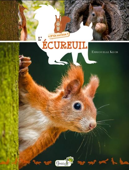 L&#39;Écureuil N. éd. - EMMANUELLE KECIR-LEPETIT