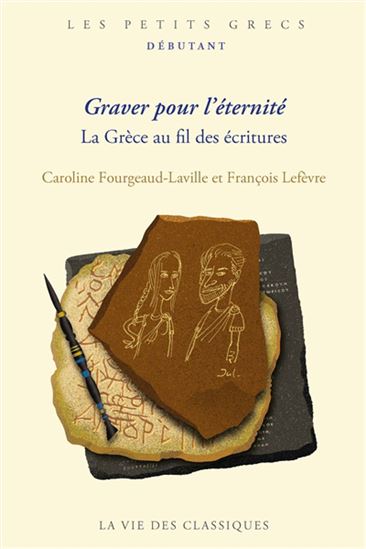 Graver l&#39;éternité - CAROLINE FOURGEAUD-LAVILLE - FRANÇOIS LEFÈVRE