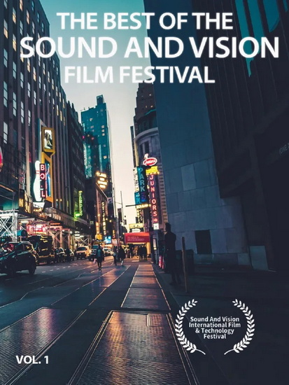 The Best Of The Sound And Vision Film Festival Vol. 1 - DWAYNE BUCKLE