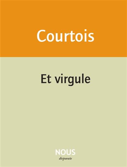 Et virgule - JEAN-PATRICE COURTOIS