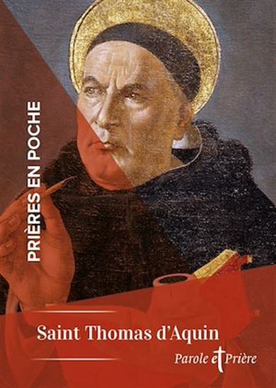 Prières en poche - Saint Thomas d'Aquin - THOMAS D'AQUIN