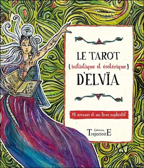 Le Tarot d&#39;Elvia Cof. - ÉMILIE ELVIA