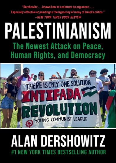 Palestinianism - ALAN DERSHOWITZ