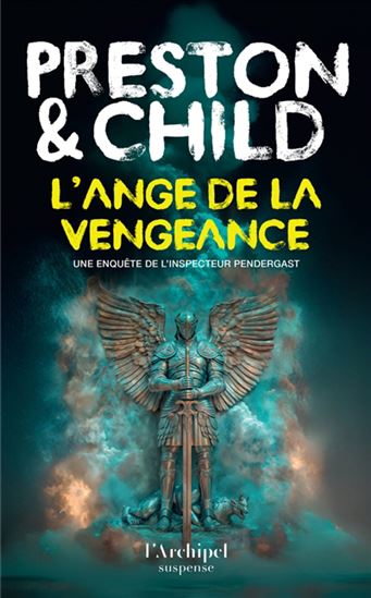 L&#39;Ange de la vengeance - DOUGLAS PRESTON - LINCOLN CHILD