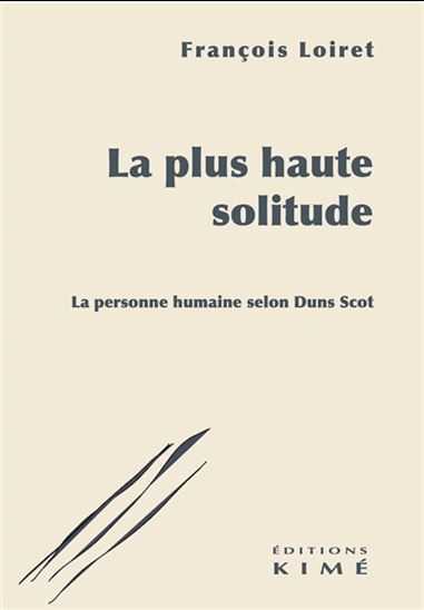 La Plus haute solitude - FRANÇOIS LOIRET