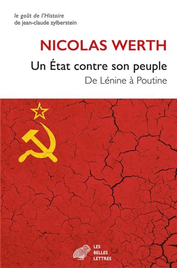 Un Etat contre son peuple : de Lénine à Poutine - NICOLAS WERTH
