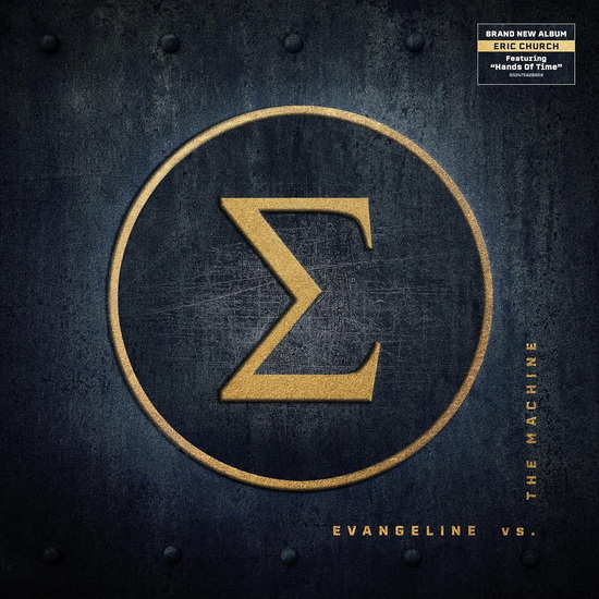 Evangeline vs. The Machine - ERIC CHURCH