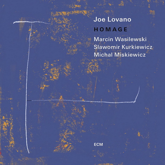 Homage - JOE LOVANO - MARCIN WASILEWSKI TRIO