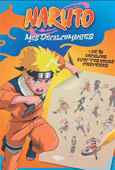 Naruto : Mes décalcomanies ! - COLLECTIF