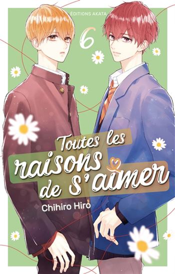Toutes les raisons de s&#39;aimer #06 - CHIHIRO HIRO