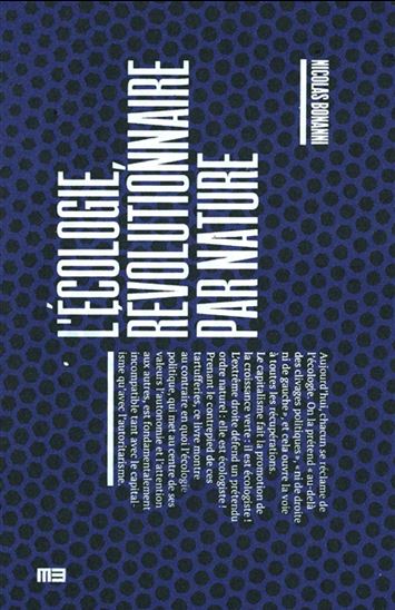 L&#39;Écologie, révolutionnaire par nature - NICOLAS BONANNI