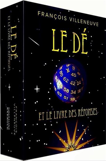 Le Dé : et le livre des réponses Cof. - FRANÇOIS VILLENEUVE