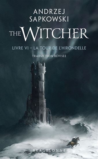 La Tour de l&#39;hirondelle #06 N. éd. - ANDRZEJ SAPKOWSKI