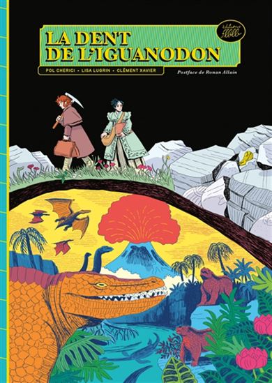 La Dent de l&#39;iguanodon - CLÉMENT XAVIER & AL