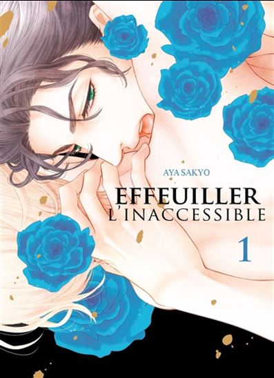 Effeuiller l'inaccessible #01 - AYA SAKYO