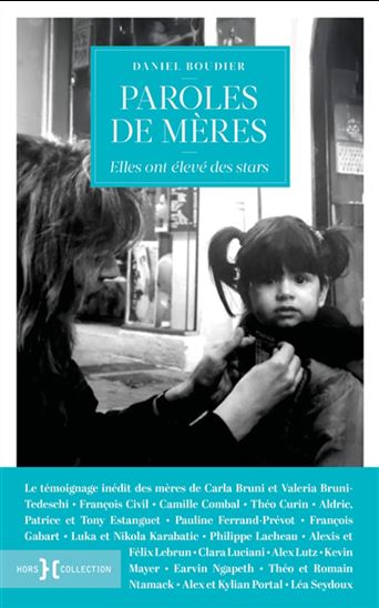 Paroles de mères : elles ont élevé des stars - COLLECTIF