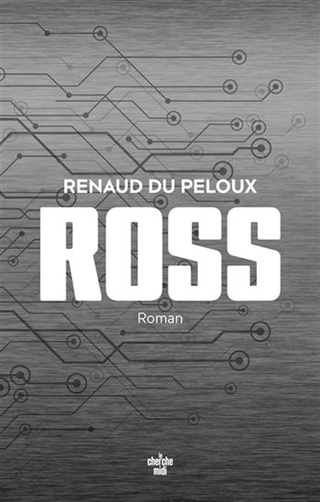 Ross - RENAUD DU PELOUX