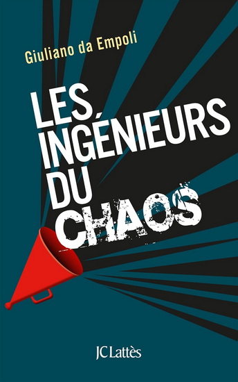 Les Ingénieurs du chaos - GIULIANO DA EMPOLI