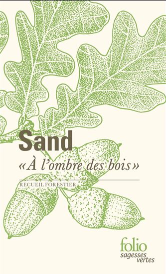 À l'ombre des bois : recueil forestier - GEORGE SAND
