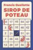 Sirop de poteau - FRANCIS OUELLETTE