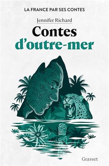 Contes d&#39;Outre-mer - JENNIFER D. RICHARD