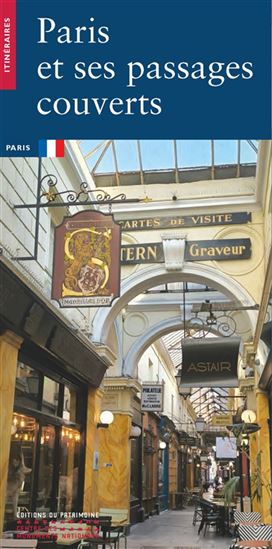 Paris et ses passages couverts N. éd. - GUY LAMBERT