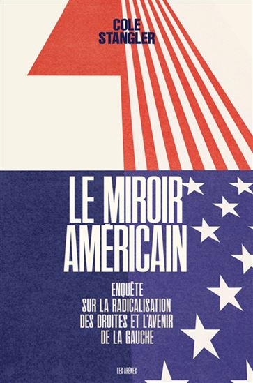 Le Miroir américain - COLE STANGLER