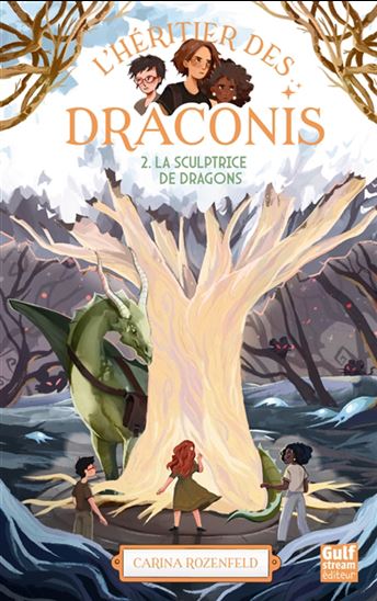 La Sculptrice de dragons #02 N. éd. - CARINA ROZENFELD