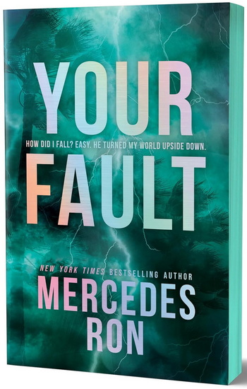 Your Fault (Deluxe Edition) #02 - MERCEDES RON