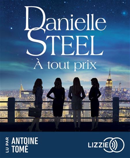 A tout prix (CD MP3) - DANIELLE STEEL